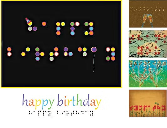 Colorful birthday card and 4 other greeting cards with Braille text on the outside. Happy Birthday, Congrats, Sympathy, Thinking of you,  and thank you cards. 